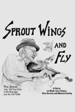Watch Sprout Wings and Fly 0123movies