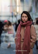 Watch Japan\'s Secret Shame 0123movies