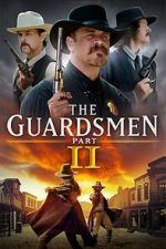 Watch The Guardsmen: Part 2 0123movies