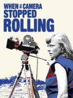 Watch When the Camera Stopped Rolling 0123movies