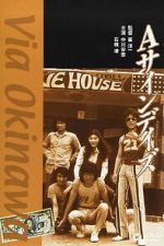Watch Via Okinawa 0123movies