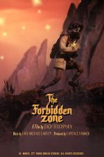 Watch The Forbidden Zone (Short 2021) 0123movies