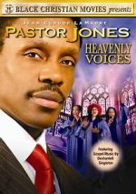 Watch Pastor Jones: Heavenly Voices 0123movies