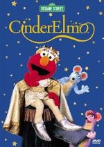 Watch Sesame Street: CinderElmo 0123movies