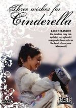 Watch Three Wishes for Cinderella 0123movies