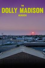 Watch The Dolly Madison Murders 0123movies