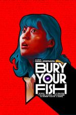 Watch Bury Your Fish (Short 2022) 0123movies