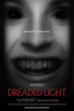 Watch Dreaded Light 0123movies