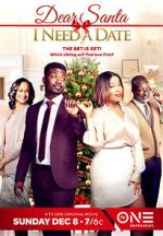 Watch Dear Santa, I Need a Date 0123movies