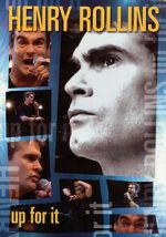 Watch Henry Rollins: Up for It 0123movies