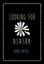 Watch Looking for Alaska 0123movies