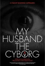 Watch My Husband, the Cyborg 0123movies