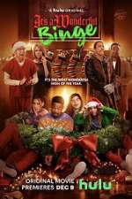 Watch The Binge 2: It's A Wonderful Binge 0123movies