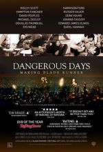 Watch Dangerous Days: Making Blade Runner 0123movies