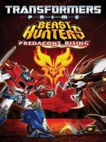 Watch Transformers Prime Beast Hunters: Predacons Rising 0123movies