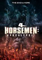 Watch 4 Horsemen: Apocalypse 0123movies