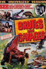 Watch Brutes and Savages 0123movies