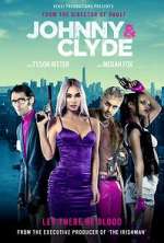 Watch Johnny &amp; Clyde 0123movies