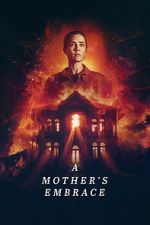 Watch A Mother\'s Embrace 0123movies