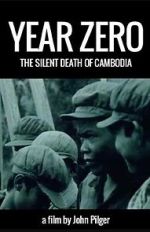 Watch Year Zero: The Silent Death of Cambodia 0123movies