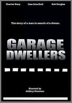 Watch Garage Dwellers 0123movies