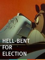 Watch Hell-Bent for Election (Short 1944) 0123movies