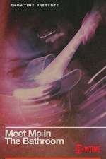 Watch Meet Me in the Bathroom 0123movies