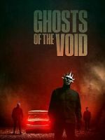 Watch Ghosts of the Void 0123movies