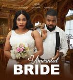 Watch Unwanted Bride 0123movies