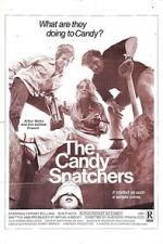 Watch The Candy Snatchers 0123movies