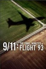 Watch 9/11: The Final Minutes of Flight 93 0123movies