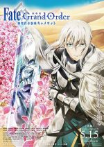 Watch Fate/Grand Order The Movie Divine Realm Of The Round Table: Camelot Paladin; Agateram 0123movies