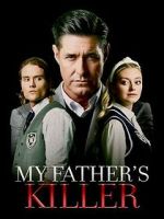 Watch My Father\'s Killer 0123movies