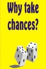 Watch Why Take Chances? 0123movies