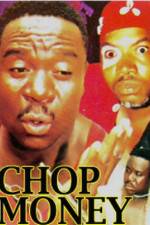 Watch Chop Money 0123movies