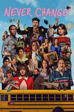 Watch Never Change! 0123movies