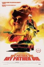 Watch My Father Die 0123movies