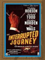 Watch The Interrupted Journey 0123movies