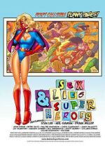 Watch Sex, Lies & Superheroes 0123movies