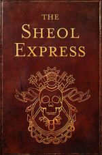 Watch The Sheol Express (Short 2011) 0123movies