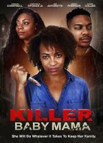 Watch Killer Baby Mama 0123movies