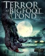 Watch Terror at Bigfoot Pond 0123movies