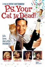 Watch P.S. Your Cat Is Dead! 0123movies
