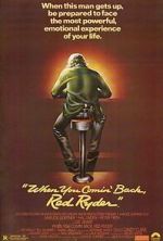 Watch When You Comin\' Back, Red Ryder? 0123movies