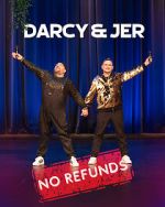Watch Darcy & Jer: No Refunds (TV Special 2024) 0123movies