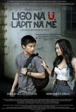 Watch Ligo na �, Lapit na Me 0123movies