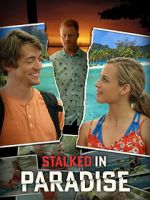 Watch Stalked in Paradise 0123movies
