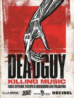 Watch Deadguy: Killing Music 0123movies