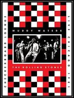 Watch Muddy Waters and the Rolling Stones: Live at the Checkerboard Lounge 1981 0123movies