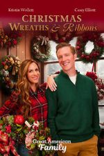 Watch Christmas Wreaths and Ribbons 0123movies